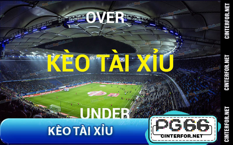 Kèo tài xỉu